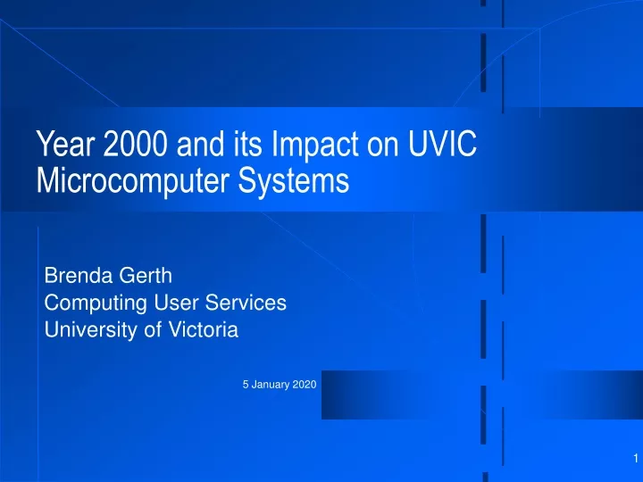 year 2000 and its impact on uvic microcomputer systems
