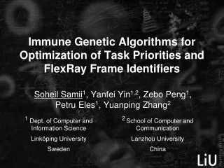 Immune Genetic Algorithms for Optimization of Task Priorities and FlexRay Frame Identifiers