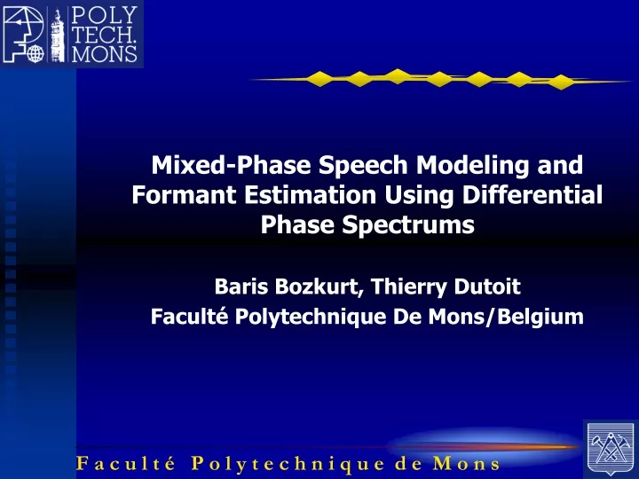 mixed phase speech modeling and formant