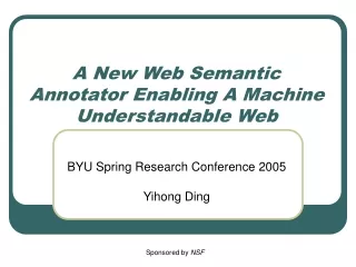 A New Web Semantic Annotator Enabling A Machine Understandable Web