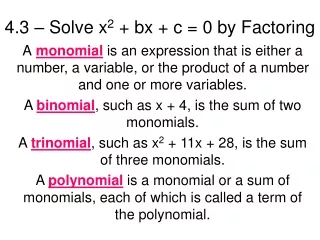 4.3 – Solve x 2  + bx + c = 0 by Factoring