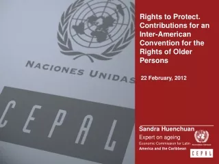 Rights to Protect. Contributions for an Inter-American Convention for the Rights of Older Persons