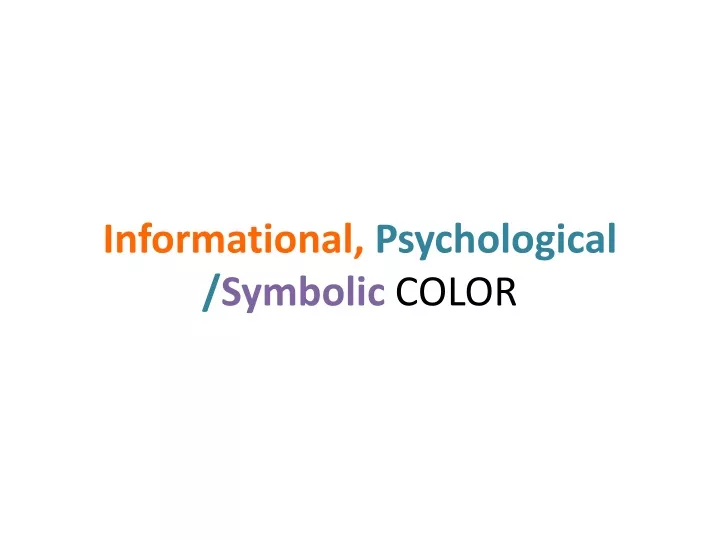 informational psychological symbolic color