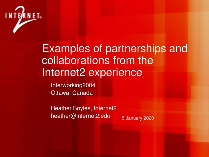 examples of partnerships and collaborations from the internet2 experience