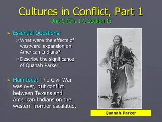 Cultures in Conflict, Part 1 Unit 9 (Ch. 17, Section 1)
