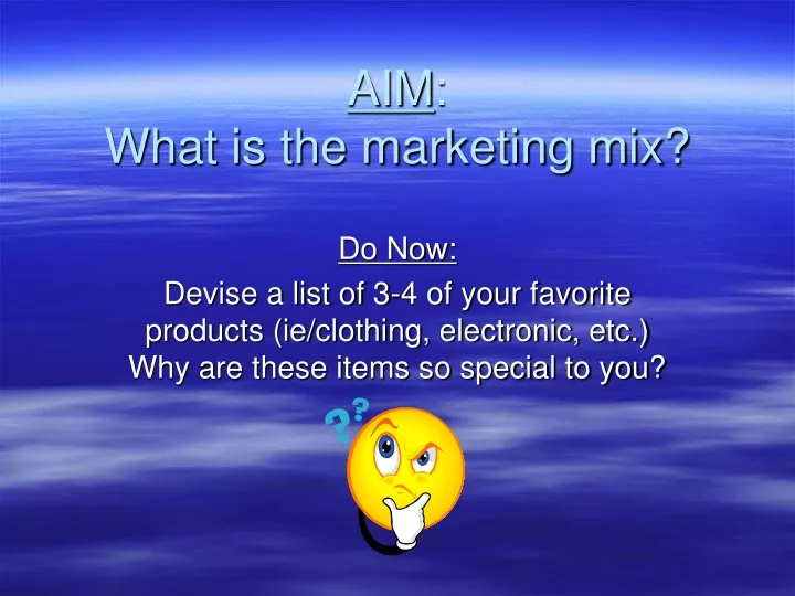 aim what is the marketing mix