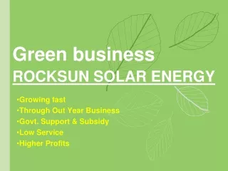 Green business ROCKSUN SOLAR ENERGY