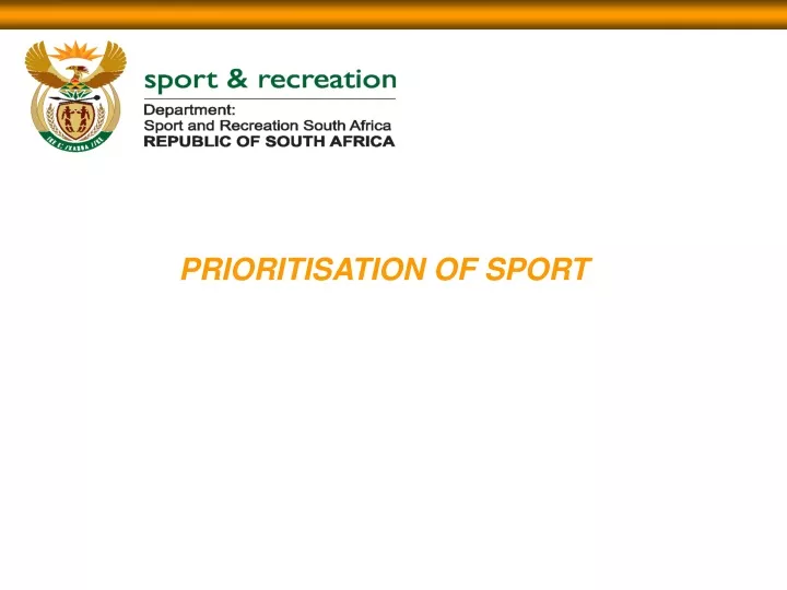prioritisation of sport