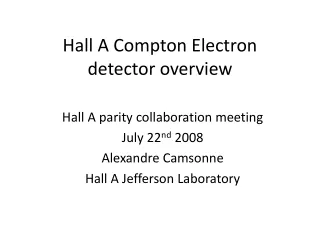 Hall A Compton Electron  detector overview