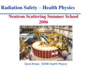Radiation Safety – Health Physics