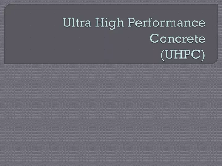 ultra high performance concrete uhpc