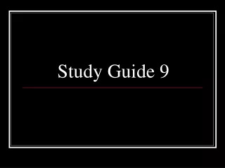 Study Guide 9