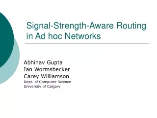 Signal-Strength-Aware Routing in Ad hoc Networks