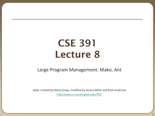 CSE 391 Lecture 8