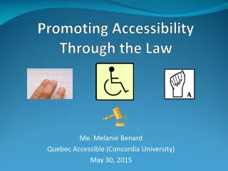 Promoting Accessibility Through the Law