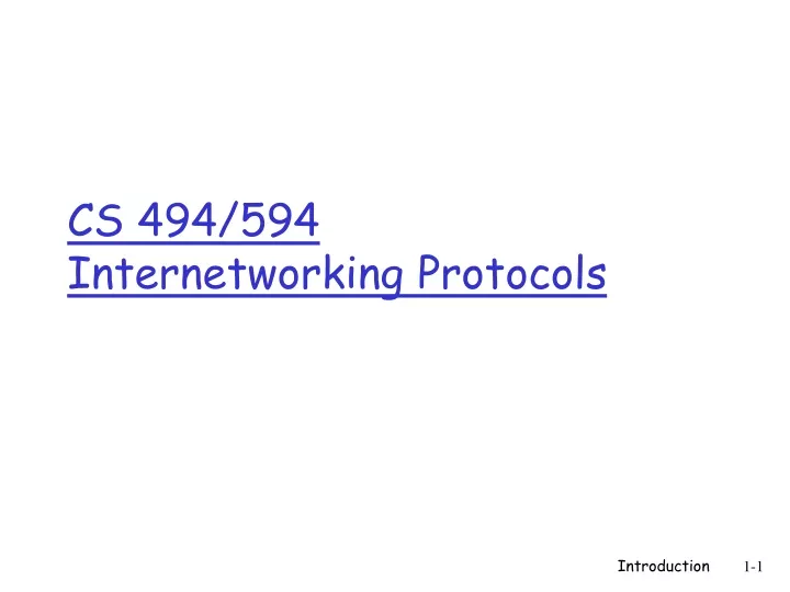 cs 494 594 internetworking protocols