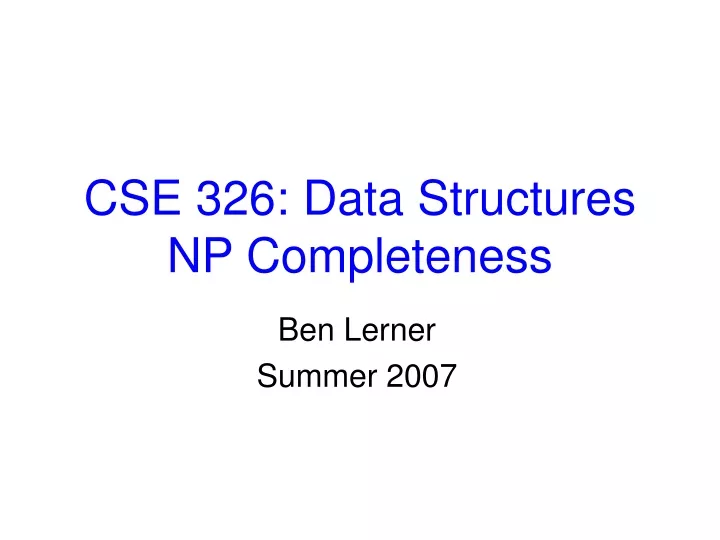 cse 326 data structures np completeness