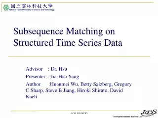 Subsequence Matching on Structured Time Series Data