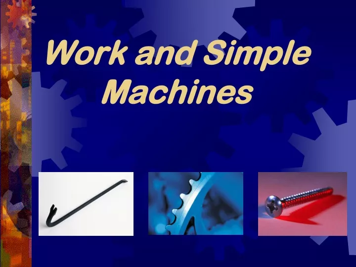 work and simple machines