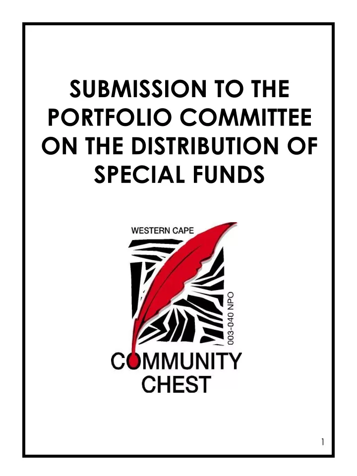 submission to the portfolio committee on the distribution of special funds