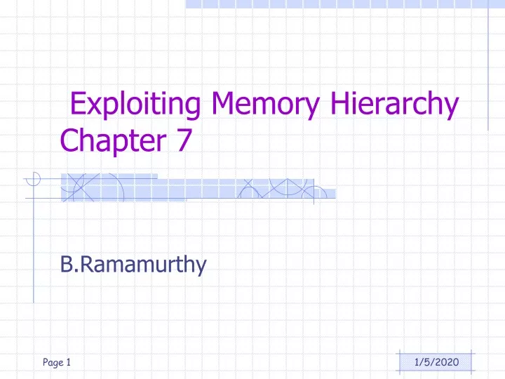 exploiting memory hierarchy chapter 7