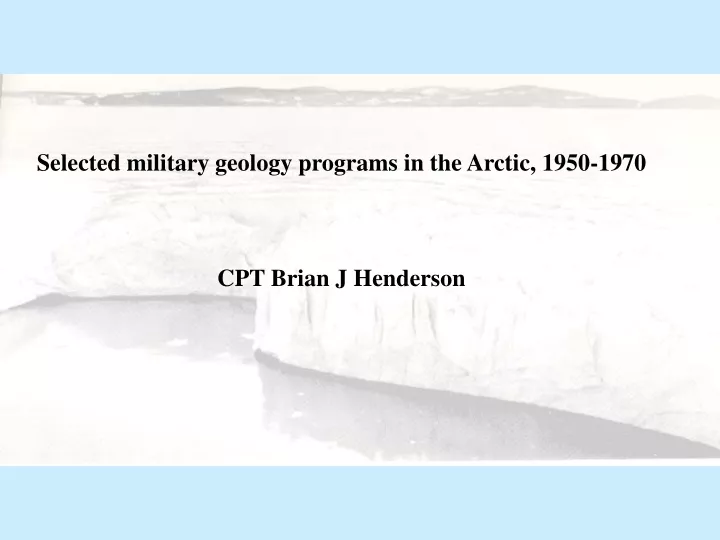 selected military geology programs in the arctic