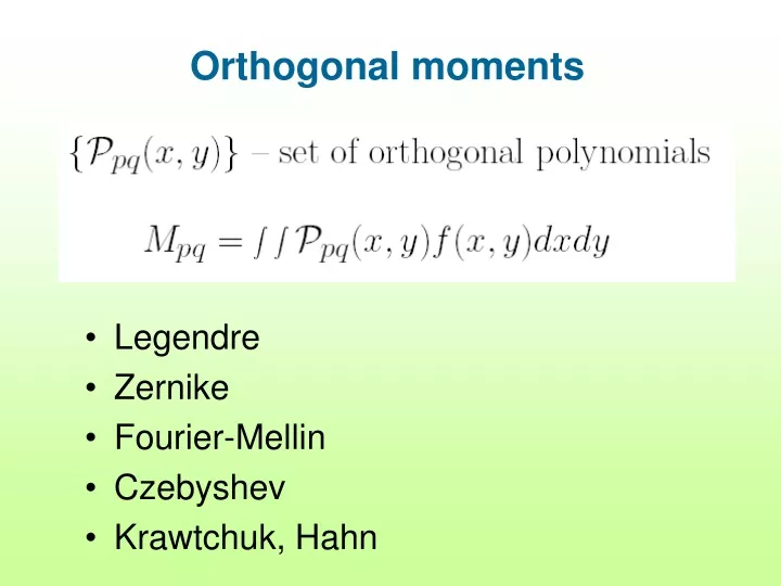 orthogonal moments