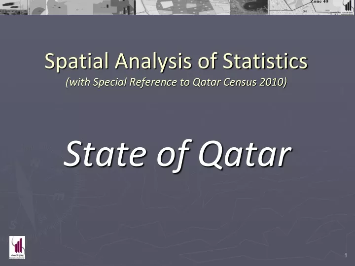 spatial analysis of statistics with special reference to qatar census 2010