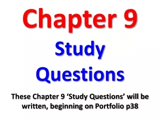 Chapter 9  Study Questions