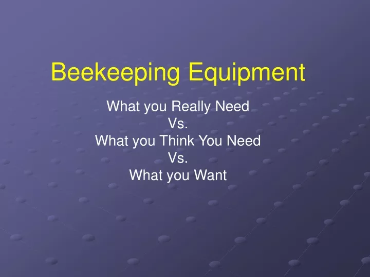 beekeeping equipment what you really need vs what