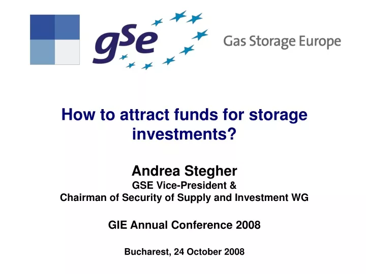 how to attract funds for storage investments