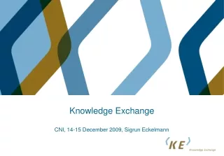 Knowledge Exchange CNI, 14-15 December 2009, Sigrun Eckelmann