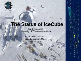 The Status of IceCube