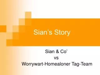 Sian’s Story