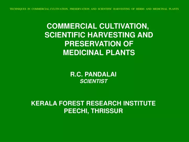 techniques in commercial cultivation preservation