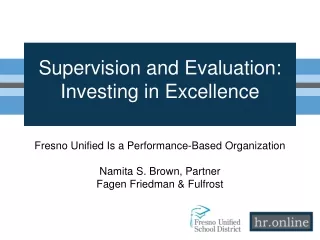 Supervision and Evaluation: Investing in Excellence