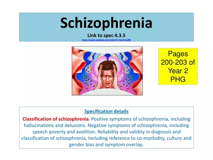 schizophrenia link to spec 4 3 5 https www youtube com watch v iasrgrbylim