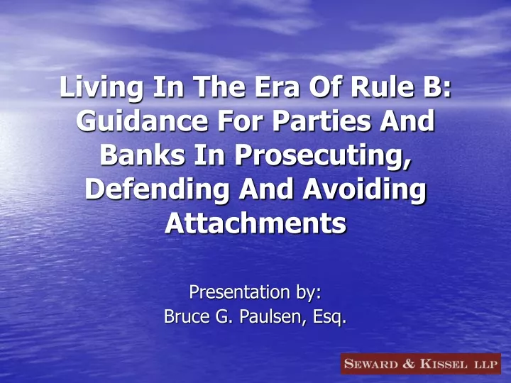 living in the era of rule b guidance for parties