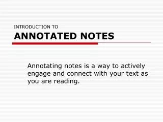 INTRODUCTION TO ANNOTATED NOTES