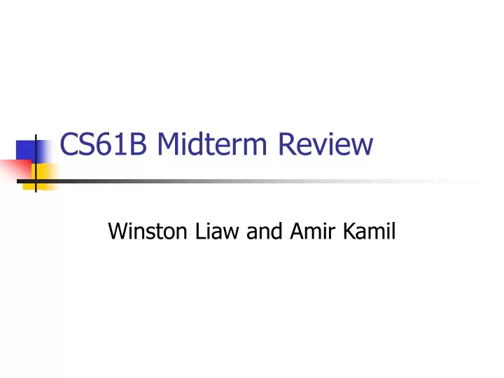 cs61b midterm review