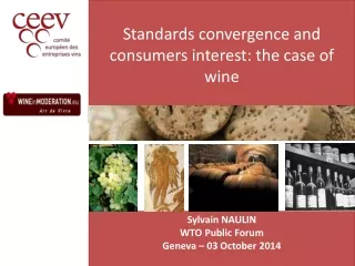 Standards convergence and  consumers interest : the case of  wine