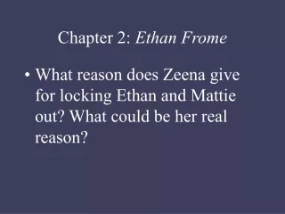 Chapter 2:  Ethan Frome