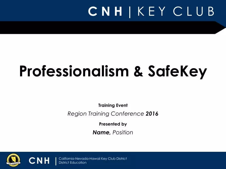 professionalism safekey