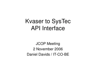 Kvaser to SysTec API Interface