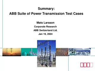 Summary: ABB Suite of Power Transmission Test Cases