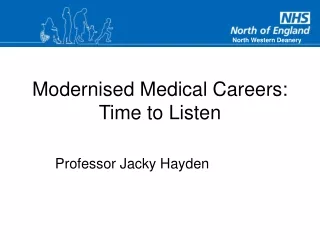 Modernised Medical Careers:   Time to Listen