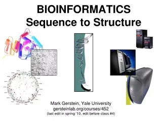 BIOINFORMATICS Sequence to Structure