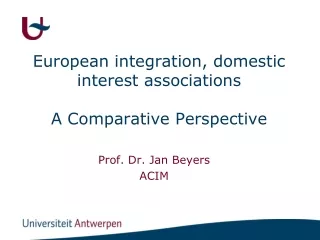 European integration, domestic interest associations A Comparative Perspective