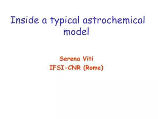 Inside a typical astrochemical model