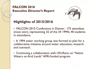 FALCON 2016 Executive Director’s Report